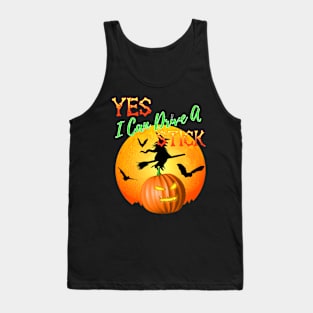 Yes I Can Drive A Stick Funny Halloween Witch Tank Top